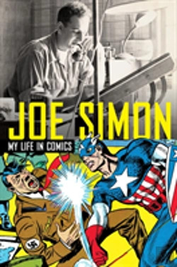 Bertrand.pt - Joe Simon: My Life In Comics