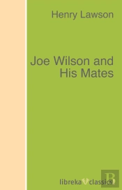 Joe Wilson And His Mates