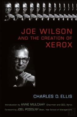 Bertrand.pt - Joe Wilson And The Creation Of Xerox