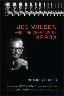 Bertrand.pt - Joe Wilson And The Creation Of Xerox