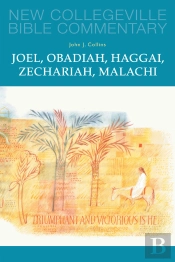 Joel, Obadiah, Haggai, Zechariah, Malachi