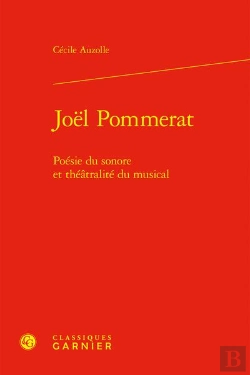 Bertrand.pt - Joël Pommerat : Poésie Du Sonore Et Théâtralité Du Musical