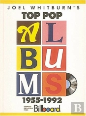 Joel Whitburn'S Top Pop Albums 1955-1992