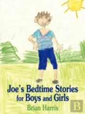 Joe'S Bedtime Stories For Boys And Girls