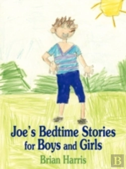 Bertrand.pt - Joe'S Bedtime Stories For Boys And Girls