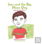 Joey And The Big, Mean Dog