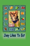 Joey Likes To Eat