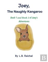 Joey The Naughty Kangaroo Book 1 And 2