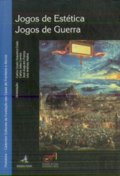 Jogos de Estética, Jogos de Guerra