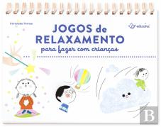 Jogos de Relaxamento para Fazer com Crianças