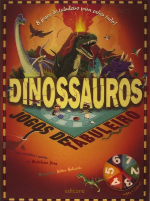 Jogos de Tabuleiro - Dinossauros, Madeleine Deny - Livro - Bertrand