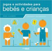Jogos e Actividade para Bebés e Crianças