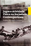 Jogos e Atividade Física na Sociedade Contemporânea