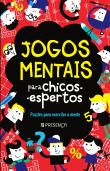 Jogos Mentais Para Chicos-Espertos