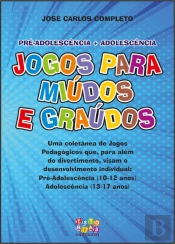 Jogos para Miúdos e Graúdos - Pré-Adolescência e Adolescência