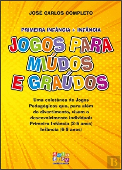 Bertrand.pt - Jogos para Miúdos e Graúdos - Primeira Infância e Infância