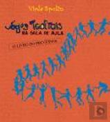 Jogos Teatrais na Sala de Aula
