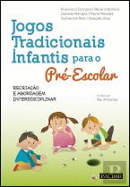 Jogos Tradicionais Infantis para o Pré-Escolar