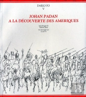 Johan Padan A La Decouverte Des Ameriques T.5