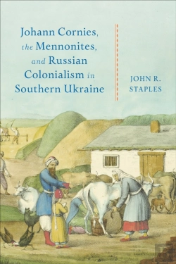 Bertrand.pt - Johann Cornies, The Mennonites, And Russian Colonialism In Southern Ukraine