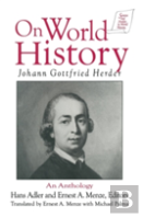 Johann Gottfried Herder On World History: An Anthology