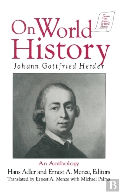 Bertrand.pt - Johann Gottfried Herder On World History: An Anthology