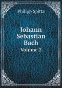 Johann Sebastian Bach Volume 2
