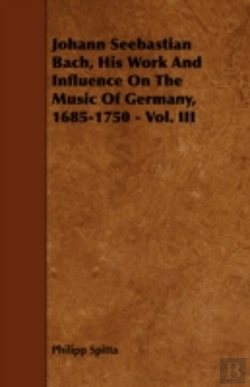 Bertrand.pt - Johann Seebastian Bach, His Work And Inf