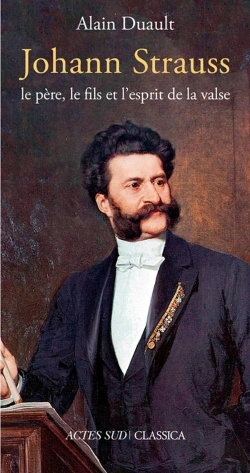 Bertrand.pt - Johann Strauss : Le Père, Le Fils Et L'Esprit De La Valse
