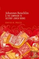 Johannes Reuchlin And The Campaign To Destroy Jewish Books