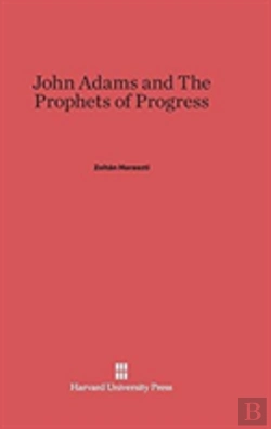 Bertrand.pt - John Adams & The Prophets Of Progress