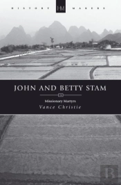 John And Betty Stam
