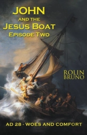 John And The Jesus Boat Episode Two