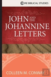 John And The Johannine Letters