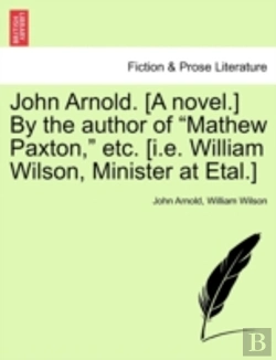 Bertrand.pt - John Arnold. (A Novel.) By The Author Of 