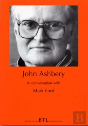 John Ashbery In Conversation With Mark Ford