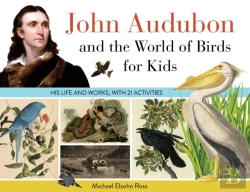 Bertrand.pt - John Audubon And The World Of Birds For Kids