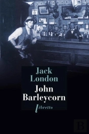 John Barleycorn - Le Cabaret De La Derniere Chance