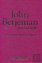 John Betjeman And Cornwall
