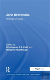 John Birchensha: Writings On Music