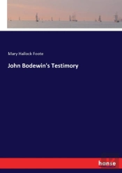 John Bodewin'S Testimory