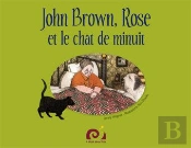John Brown ; Rose Et Le Chat De Minuit