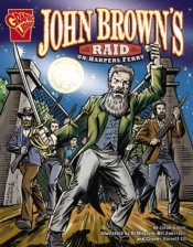 John Brown'S Raid On Harpers Ferry