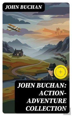 Bertrand.pt - John Buchan: Action-Adventure Collection
