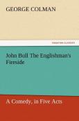 John Bull The Englishman'S Fireside