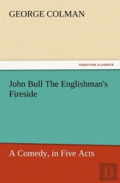 John Bull The Englishman'S Fireside