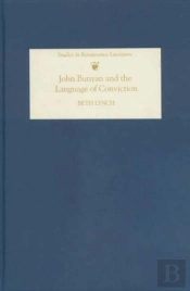 John Bunyan And The Language Of Conviction