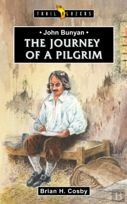 Bertrand.pt - John Bunyan: Journey Of A Pilgrim
