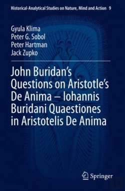 Bertrand.pt - John Buridanâ€™S Questions On Aristotleâ€™S De Anima Â€“ Iohannis Buridani Quaestiones In Aristotelis De Anima