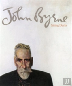 Bertrand.pt - John Byrne: Sitting Ducks
